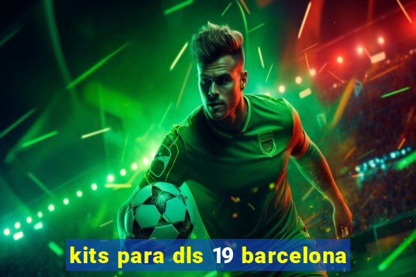 kits para dls 19 barcelona